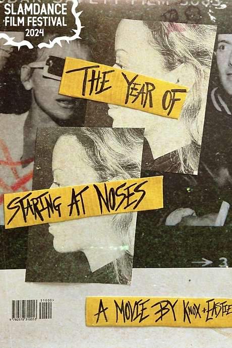 The Year of Staring at Noses